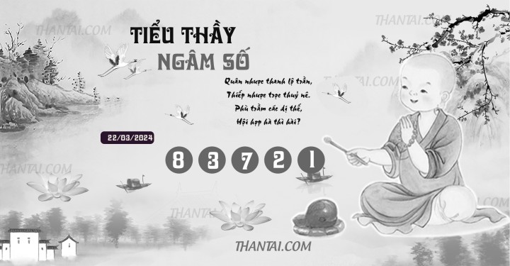TIỂU THẦY NGÂM SỐ 07/03/2024