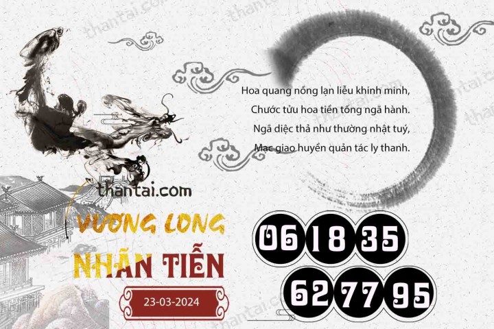 Vương Long Nhãn Tiễn 08/03/2024