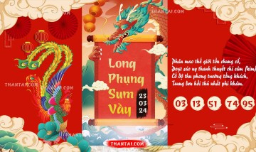 Long Phụng Sum Vầy 23/03/2024