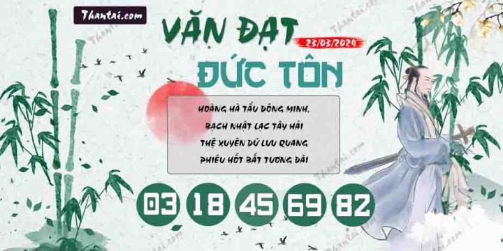 Văn Đạt Đức Tôn 08/03/2024