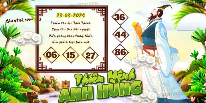 THIÊN MỆNH ANH HÙNG 08/03/2024