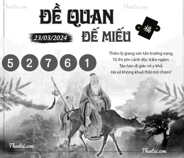 ĐỀ QUAN ĐẾ MIẾU 23/03/2024