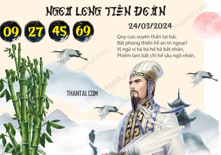 Ngọa Long Tiên Đoán 09/03/2024