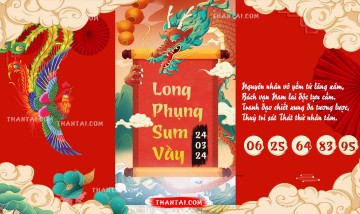 Long Phụng Sum Vầy 24/03/2024