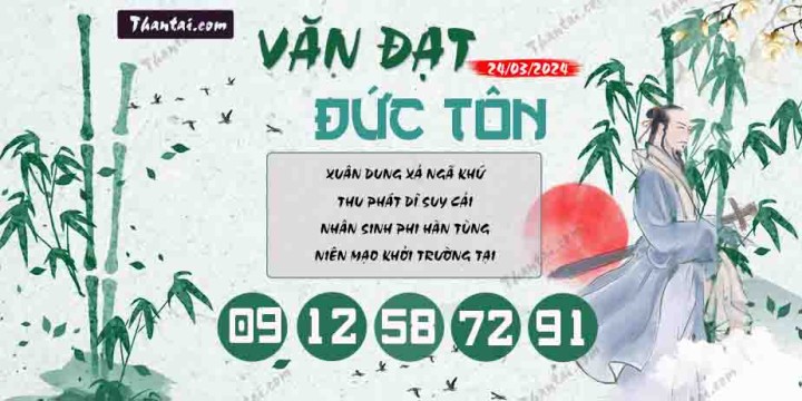 Văn Đạt Đức Tôn 09/03/2024
