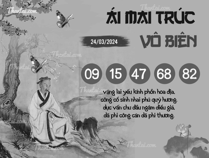 ÁI MAI TRÚC VÔ BIÊN 09/03/2024