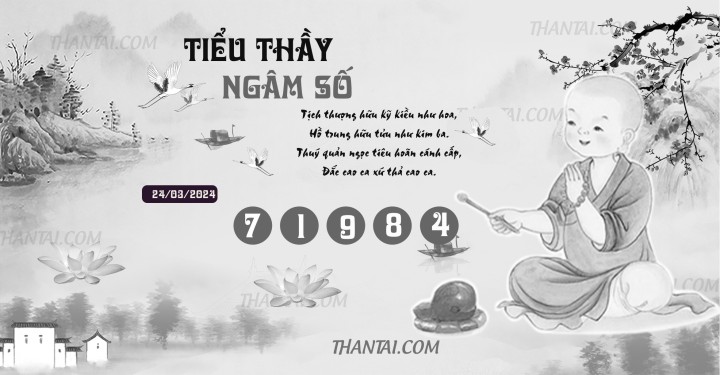 TIỂU THẦY NGÂM SỐ 09/03/2024