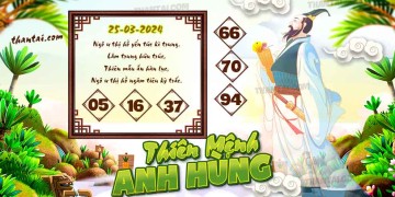 THIÊN MỆNH ANH HÙNG 25/03/2024