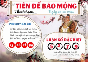 Tiên Đế Báo Mộng 25/03/2024