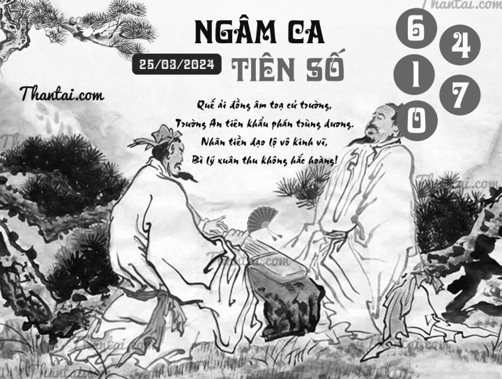 NGÂM CA TIÊN SỐ 10/03/2024