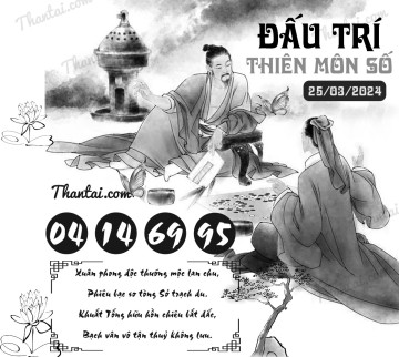 ĐẤU TRÍ THIÊN MÔN SỐ 25/03/2024