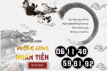 Vương Long Nhãn Tiễn 26/03/2024