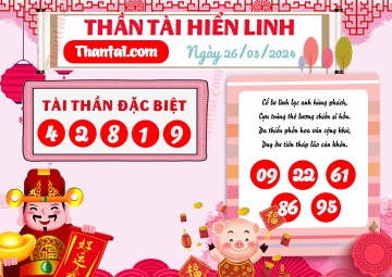 THẦN TÀI HIỂN LINH 26/03/2024