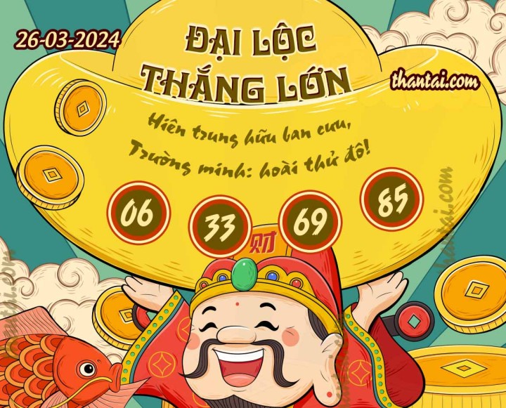 ĐẠI LỘC THẮNG LỚN 11/03/2024