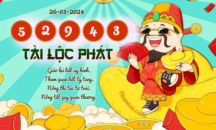 Tài Lộc Phát 11/03/2024