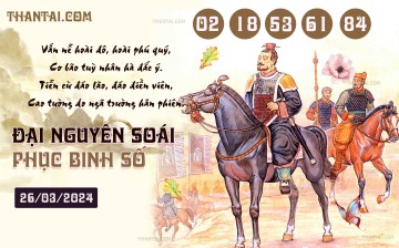 Đại Nguyên Soái 26/03/2024