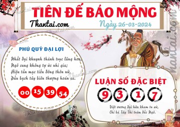 Tiên Đế Báo Mộng 26/03/2024