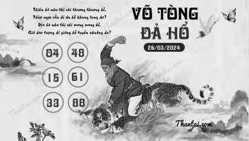 VÕ TÒNG ĐẢ HỔ 26/03/2024