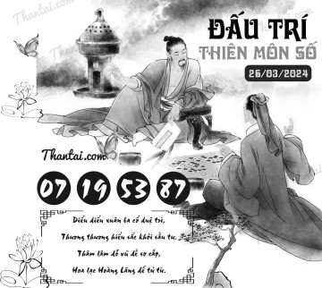 ĐẤU TRÍ THIÊN MÔN SỐ 26/03/2024