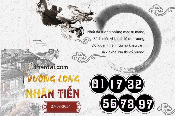 Vương Long Nhãn Tiễn 12/03/2024