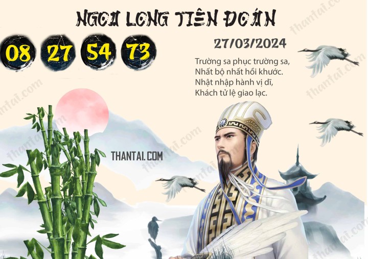 Ngọa Long Tiên Đoán 12/03/2024