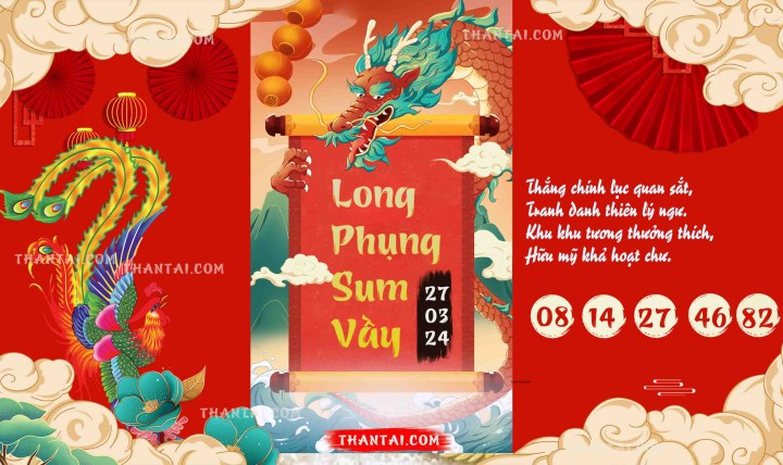 Long Phụng Sum Vầy 12/03/2024