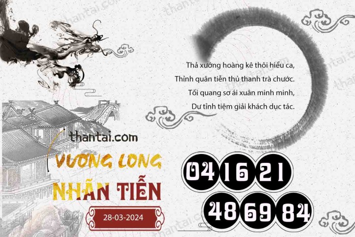 Vương Long Nhãn Tiễn 13/03/2024
