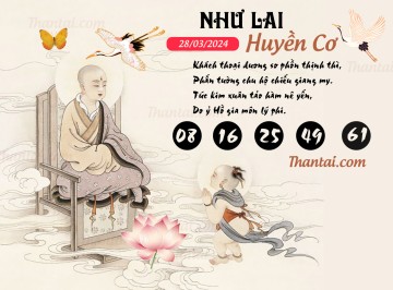 NHƯ LAI HUYỀN CƠ 28/03/2024