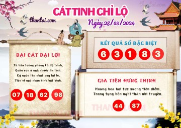 CÁT TINH CHỈ LỘ 28/03/2024