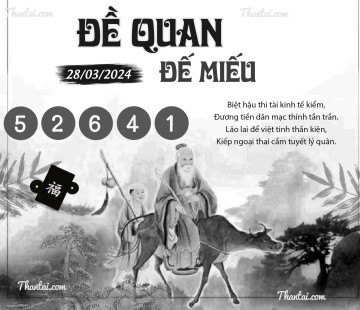 ĐỀ QUAN ĐẾ MIẾU 28/03/2024