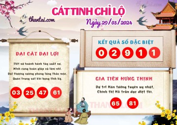 CÁT TINH CHỈ LỘ 29/03/2024