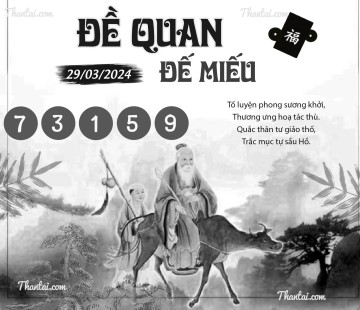 ĐỀ QUAN ĐẾ MIẾU 29/03/2024