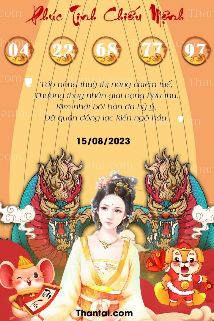 Phúc Tinh Chiếu Mệnh 31/07/2023