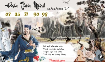 Đoán Thiên Mệnh 30/03/2024