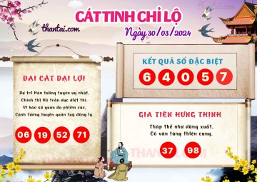 CÁT TINH CHỈ LỘ 30/03/2024