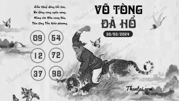 VÕ TÒNG ĐẢ HỔ 30/03/2024