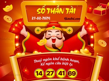 SỔ THẦN TÀI 31/03/2024