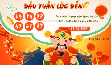 ĐẦU TUẦN LỘC ĐẾN 31/03/2024