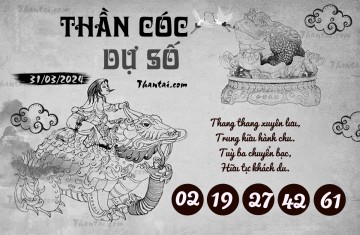 THẦN CÓC DỰ SỐ 31/03/2024