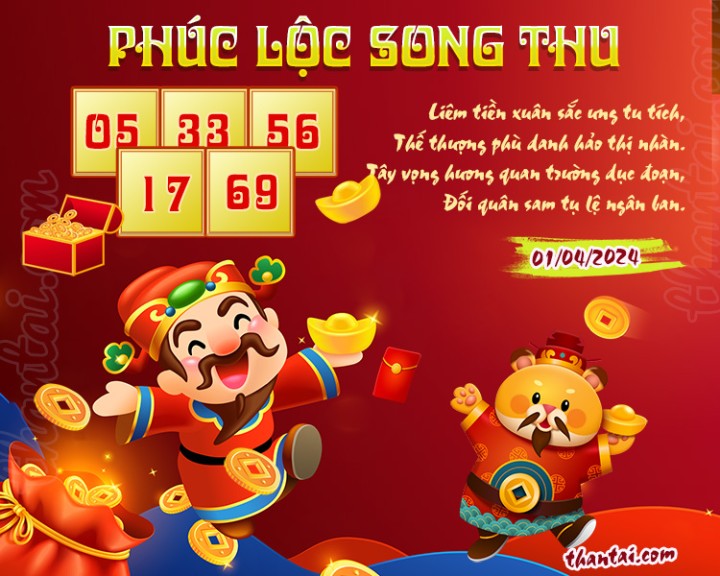 PHÚC LỘC SONG THU 17/03/2024