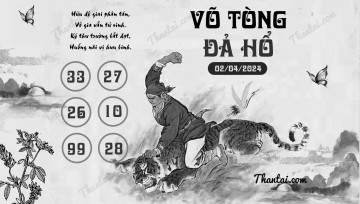 VÕ TÒNG ĐẢ HỔ 02/04/2024