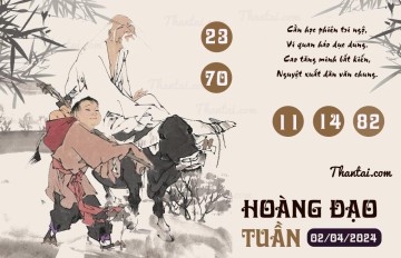 HOÀNG ĐẠO TUẦN 02/04/2024