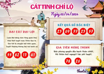 CÁT TINH CHỈ LỘ 02/04/2024