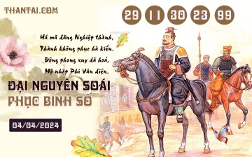 Đại Nguyên Soái 04/04/2024