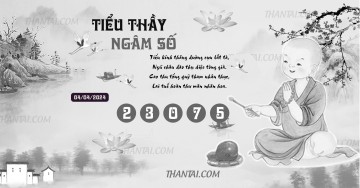 TIỂU THẦY NGÂM SỐ 04/04/2024