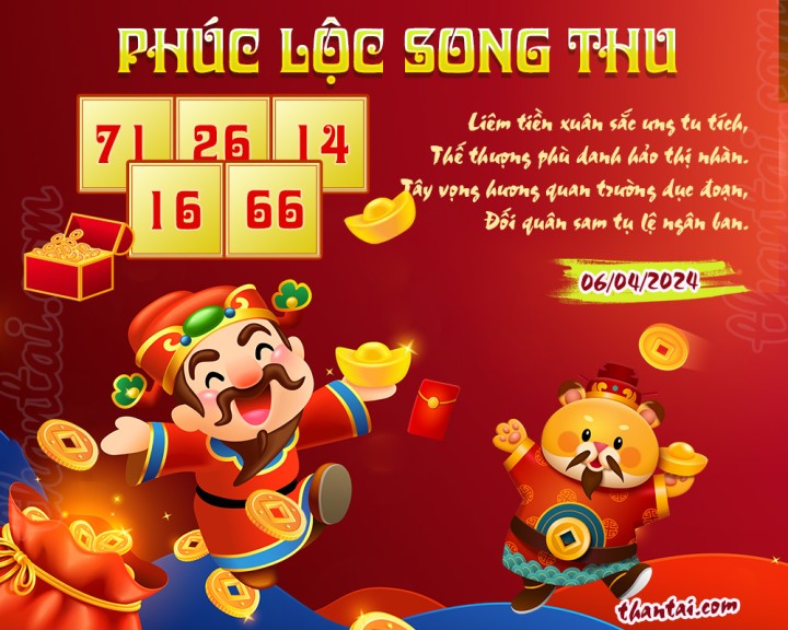 PHÚC LỘC SONG THU 22/03/2024