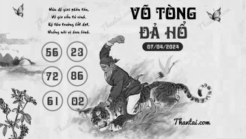 VÕ TÒNG ĐẢ HỔ 07/04/2024