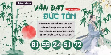 Văn Đạt Đức Tôn 09/04/2024