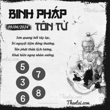 BINH PHÁP TÔN TỬ 09/04/2024