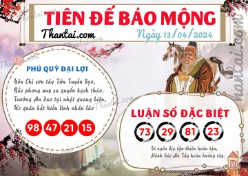 Tiên Đế Báo Mộng 13/04/2024